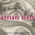 Attrape reves ecrivons un livre