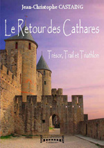 Le retour des cathares 1